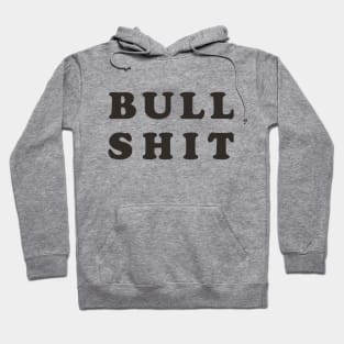 Bull Shit shirt from The Jerk Hoodie